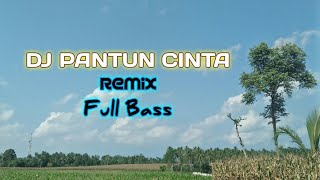 Download lagu Dj tiktok viral! pantun cinta ( ter asyik)! mp3