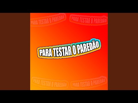 Para Testar o Paredão