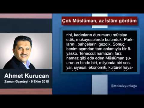 Ahmet Kurucan - Çok Müslüman, az İslâm gördüm