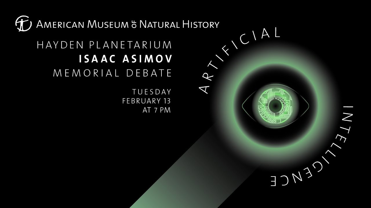 2018 Isaac Asimov Memorial Debate: Artificial Intelligence