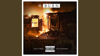 Burn (feat. Rick Ross)
