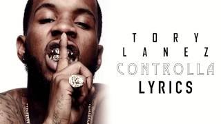 Tory Lanez - Controlla (Remix) Lyrics