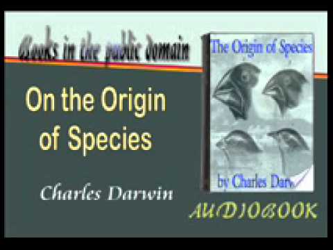 On the Origin of Species by Charles Darwin Audiobook Part 1