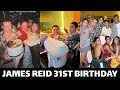 JAMES REID 31ST BIRTHDAY MAY ESPESYAL NA BUMISITA