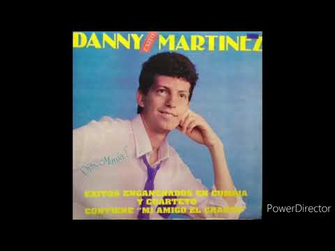 DANNY MARTINEZ- ENGANCHADOS