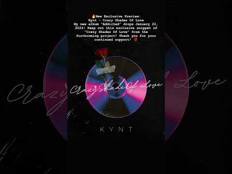 Kynt - Crazy Shades Of Love (Preview)