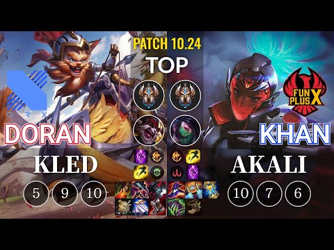 DRX Doran Kled vs FPX Khan Akali Top - KR Patch 10.24