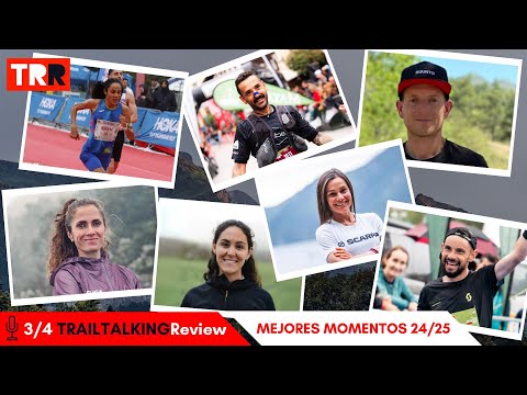 TRAILTALKINGReview - Mejores momentos de la temporada - Parte 3