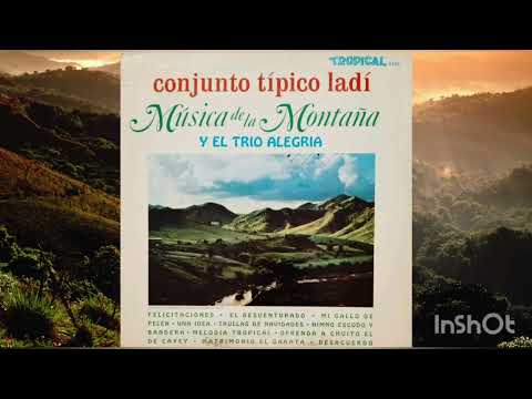 DESACUERDO ~ CONJUNTO TÍPICO LADÍ Y EL TRÍO ALEGRÍA