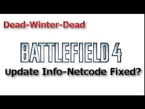 BF4 New Patch Netcode