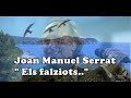 Joan Manuel Serrat - Els falziots -(1973)