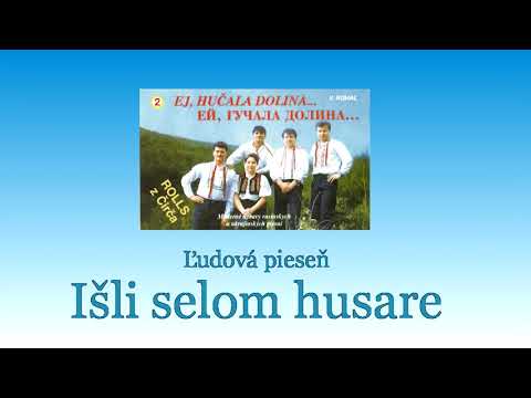 ROLLS z Čirča 2, Išli selom husare, Slovenské , rusínska + text, štúdio