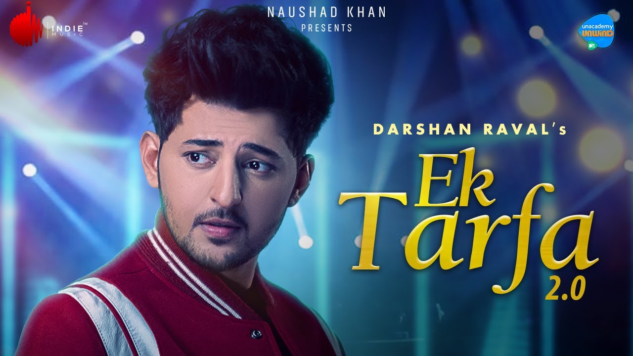 Ek Tarfa 2.0 Lyrics - Darshan Raval