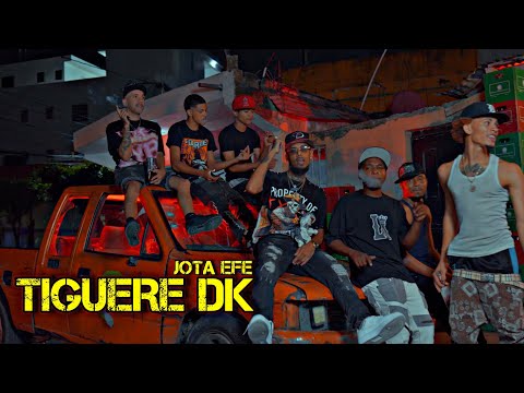 JOTA EFE - TIGUERE DK (VIDEO OFICIAL) 4K