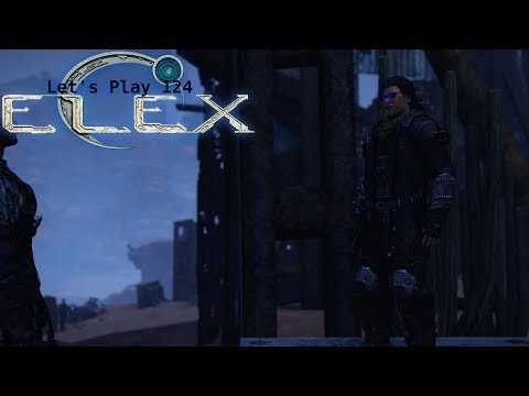 Elex 🌏 [124] (LP) - Willkommen bei den Outlaws!