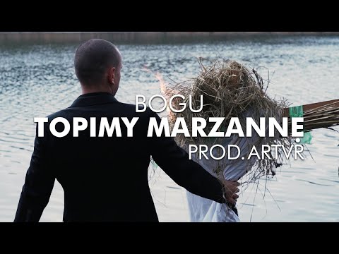 Bogu - Topimy marzannę (prod. Artvr) VIDEO