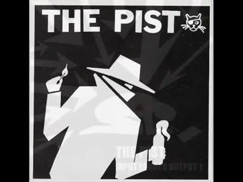 The Pist - Threat