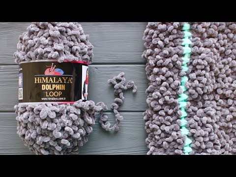 Пряжа Himalaya DOLPHIN LOOP. Самый ПОДРОБНЫЙ ОБЗОР