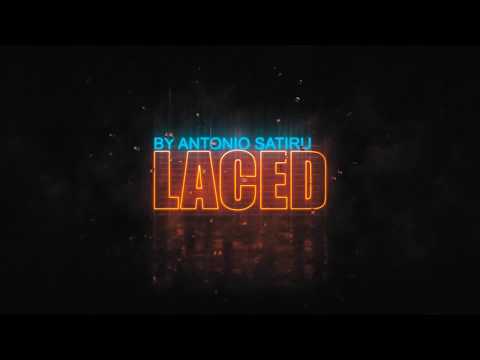 LACED by Antonio Satiru
