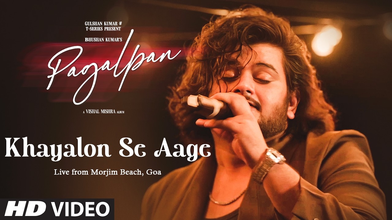 Vishal Mishra - Khayalon Se Aage (Live from Morjim Beach, Goa) | Pagalpan | T-Series