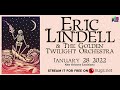 Eric Lindell & The Golden Twilight Orchestra LIVE at Tipitina's 1/28/2022‏