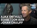 Cruijff-wand onthuld: 'Johan was een heel goed mens' | VERONICA INSIDE