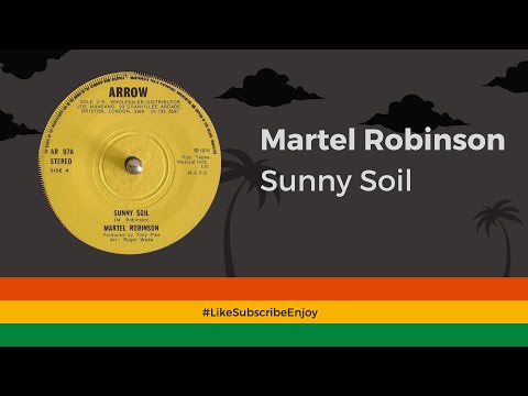 Martel Robinson - Sunny Soil [1976]