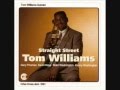 Tom Williams Quintet   Straight Street   If