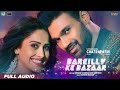 Bareilly Ke Bazaar Full Audio Chatrapathi Sreenivas B Nushrratt B Tanishk B Sunidhi Dev N