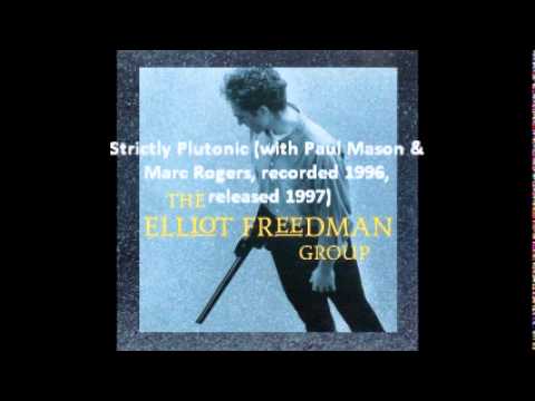 The Elliot Freedman Group // Strictly Plutonic (1996, released 1997)