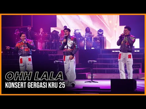 Konsert Gergasi KRU 25 - Ooh La La