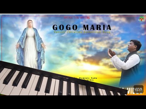 GOGO MARIA || new santali video 2023 || music toutorial|| Santali_Christian_Devotional_#haribaskey