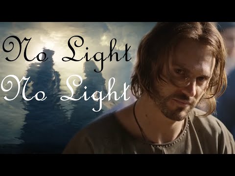 Galadriel & Halbrand/Sauron - No Light No Light