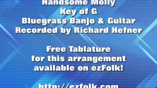 Handsome Molly - Bluegrass Banjo & Flatpicking Guitar