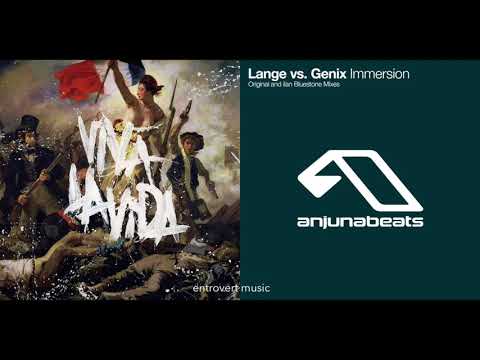 Coldplay vs. Lange, Genix & Ilan Bluestone - Viva La Vida (Immersion) (Mashup)