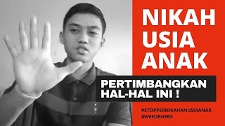 NIKAH USIA ANAK? PERTIMBANGKAN HAL-HAL INI !