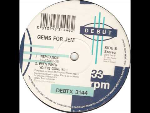 GEMS FOR JEM   EVEN WHEN YOU'RE GONE