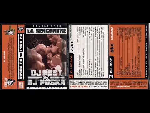 DJ Poska VS DJ Kost - La Rencontre - Double Face Vol.2 (2000)