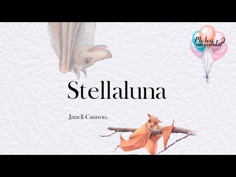 CUENTOS INFANTILES CORTOS EN ESPAÑOL. STELALUNA. ¿ME LEES UN CUENTO? EPISODIO 6 ☀