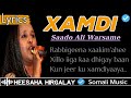 SAADO CALI WARSAME - XAMDI | HEESAHA HIRGALAY | HEES JACAYL AH | HEES MACAAN | SOMALI MUSIC LYRICS.