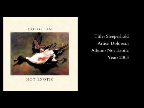Dolorean - Sleeperhold