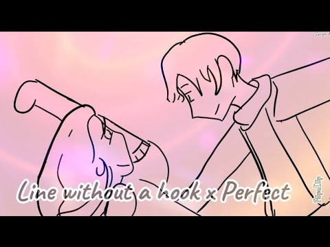Line without a hook/Ricky Montgomery x Perfect/Ed Sheeran mashup [animation MV]