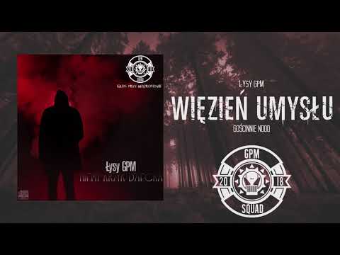 Łysy GPM - Więzień Umysłu (feat. NdoO)