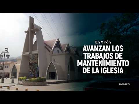 Avanzan los trabajos de mantenimiento de la iglesia de Girón
