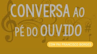 Simpatia e Conversa ao pé do ouvido com Pai Francisco Borges 11959204215 WhatsApp.