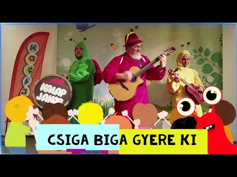 Kalap Jakab - CSIGA BIGA GYERE KI (iratkozz fel a csatornára!) (gyerekdal+animáció)