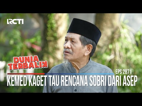 Kemed Kaget Tau Rencana Sobri Dari Asep - Dunia Terbalik