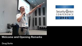 Security Onion Conference 2021 - Welcome and Opening Remarks