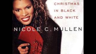 O Come O Come Emmanuel - Nicole C. Mullen
