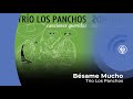 Trío Los Panchos - Bésame Mucho (con letra - lyrics video)